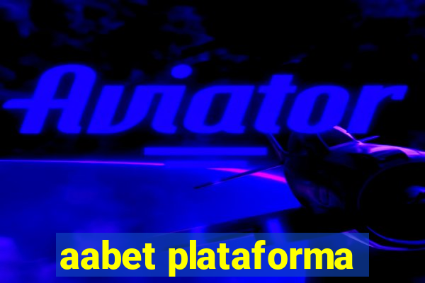 aabet plataforma